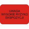 Etykiety: "Uwaga. Wysokie Ryzyko Ekspozycji" do oznaczania dokumentacji pacjenta kolor czerwony